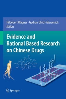 Image for Evidence and Rational Based Research on Chinese Drugs