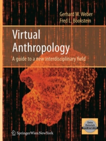 Image for Virtual anthropology  : a guide to a new interdisciplinary field