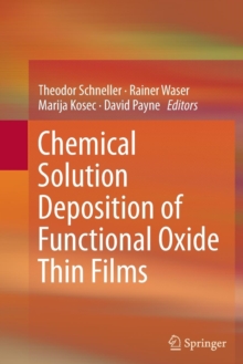 Image for Chemical Solution Deposition of Functional Oxide Thin Films
