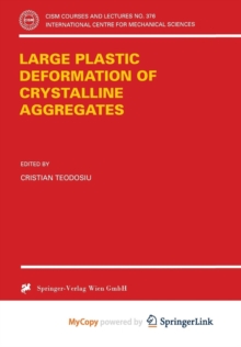 Image for Large Plastic Deformation of Crystalline Aggregates