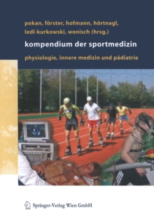 Image for Kompendium der Sportmedizin: Physiologie, Innere Medizin und Padiatrie