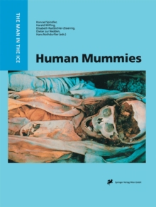 Image for Human Mummies: A Global Survey of their Status and the Techniques of Conservation