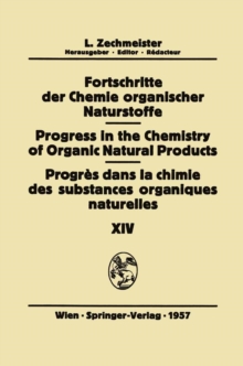 Image for Fortschritte der Chemie Organischer Naturstoffe/Progress in the Chemistry of Organic Natural Products/Progres Dans la Chimie des Substances Organiques Naturelles.