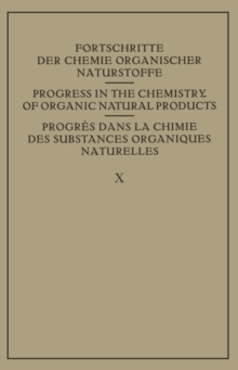Image for Fortschritte der Chemie Organischer Naturstoffe / Progress in the Chemistry of Organic Natural Products / Progres dans La Chimie des Substances Organiques Naturelles.
