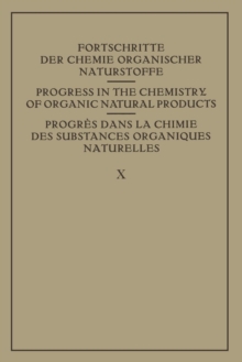 Image for Fortschritte der Chemie Organischer Naturstoffe / Progress in the Chemistry of Organic Natural Products / Progres dans La Chimie des Substances Organiques Naturelles