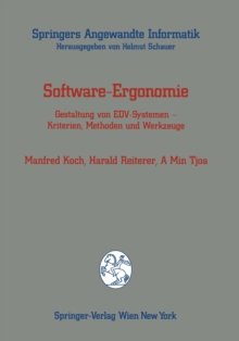 Image for Software-Ergonomie: Gestaltung von EDV-Systemen - Kriterien, Methoden und Werkzeuge