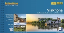 ViaRhona – Le Rhone a velo, du Leman a la Mediterranee