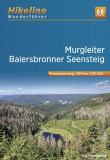 Murgleiter – Baiersbronner Seensteig – Durch die Taler und uber die Hohen der Nationalparkregion Schwarzwald