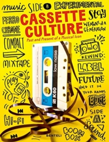 Image for Cassette cultures  : past and present of a musical icon
