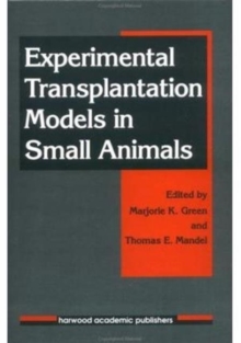 Experimental Transplantation Models in Small Animals