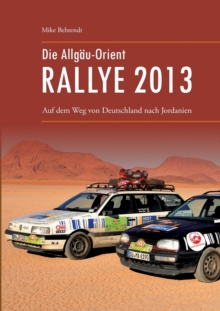 Image for Die Allgau-Orient-Rallye 2013