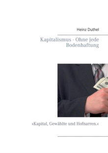 Image for Kapitalismus - Ohne Jede Bodenhaftung