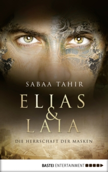 Image for Elias & Laia - Die Herrschaft der Masken