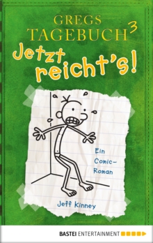 Image for Gregs Tagebuch 3 - Jetzt reicht's!