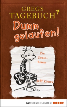 Image for Gregs Tagebuch 7 - Dumm gelaufen!