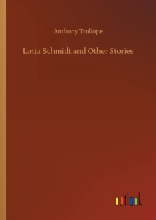 Image for Lotta Schmidt and Other Stories