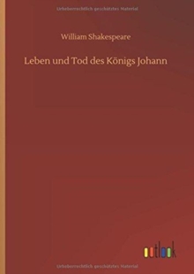 Image for Leben und Tod des Konigs Johann