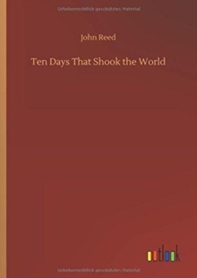 Image for Ten Days That Shook the World