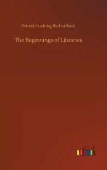 Image for The Beginnings of Libraries