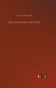 Image for Julia Ward Howe 1819-1910