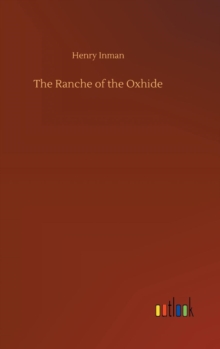Image for The Ranche of the Oxhide