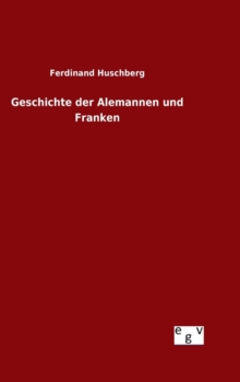 Image for Geschichte der Alemannen und Franken