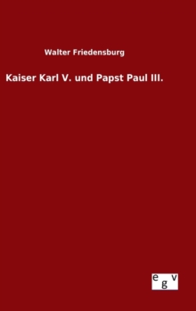 Image for Kaiser Karl V. und Papst Paul III.