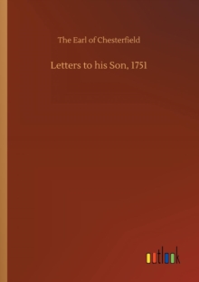 Image for Letters to his Son, 1751