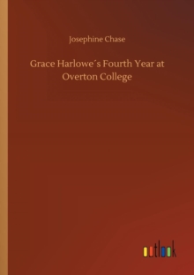Image for Grace Harlowes Fourth Year at Overton College