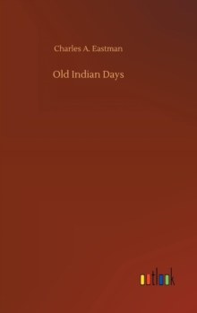 Image for Old Indian Days