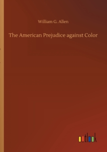 Image for The American Prejudice against Color