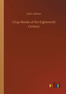 Image for Chap-Books of the Eighteenth Century