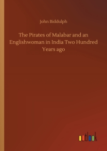 Image for The Pirates of Malabar and an Englishwoman in India Two Hundred Years ago