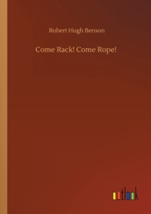 Image for Come Rack! Come Rope!