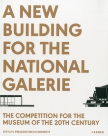 New Building for the Nationalgalerie