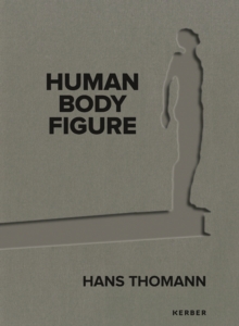 Image for Hans Thomann - human, body, figure