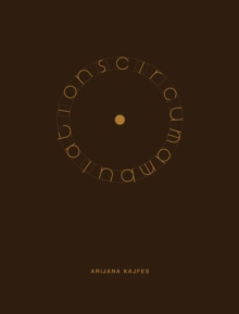 Image for Arijana Kajfes: Circumambulations