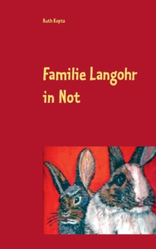 Image for Familie Langohr in Not