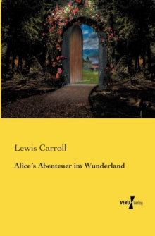 Image for Alices Abenteuer im Wunderland