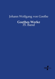 Image for Goethes Werke : 35. Band
