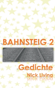 Image for Bahnsteig 2 : Gedichte