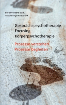 Image for Gesprachspsychotherapie Focusing Koerperpsychotherapie