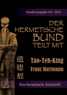 Image for Der hermetische Bund teilt mit : Sonderausgabe VII/2015: Tao-Teh-King