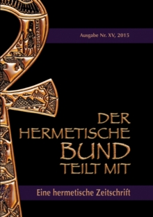 Image for Der hermetische Bund teilt mit : Hermetische Zeitschrift Nr. 15/2015