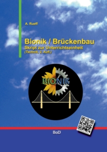 Image for Bionik / Bruckenbau : Skript zur Unterrichtseinheit