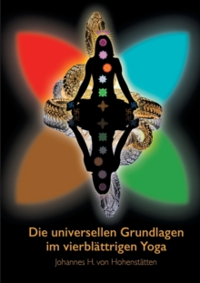Image for Die universellen Grundlagen im vierblattrigen Yoga