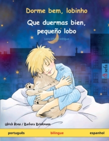 Image for Dorme bem, lobinho - Que duermas bien, pequeno lobo (portugues - espanhol)
