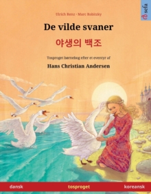 Image for De vilde svaner - ??? ?? (dansk - koreansk)