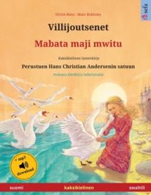 Image for Villijoutsenet - Mabata maji mwitu (suomi - swahili)