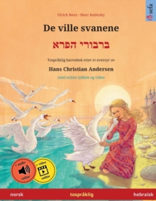 De ville svanene – ברבורי הפרא (norsk – hebraisk)